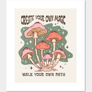 Create Your Own Magic, Walk Your Own Path Posters and Art